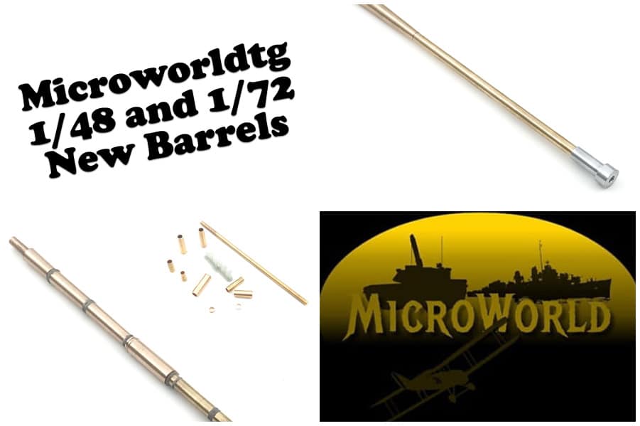 Microworldtg 1/48 and 1/72 New Barrels Features