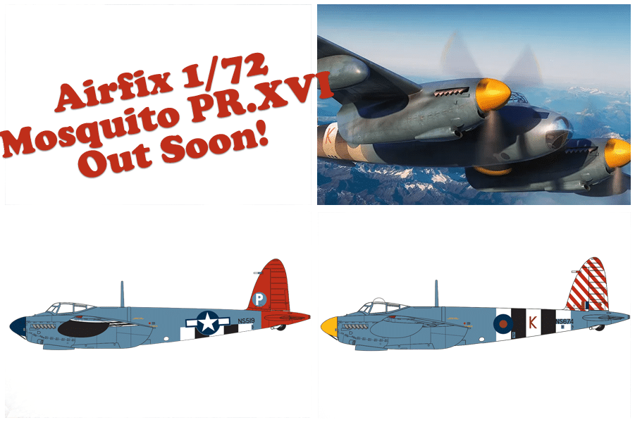 Airfix 1/72 Mosquito PR.XVI Out Soon!