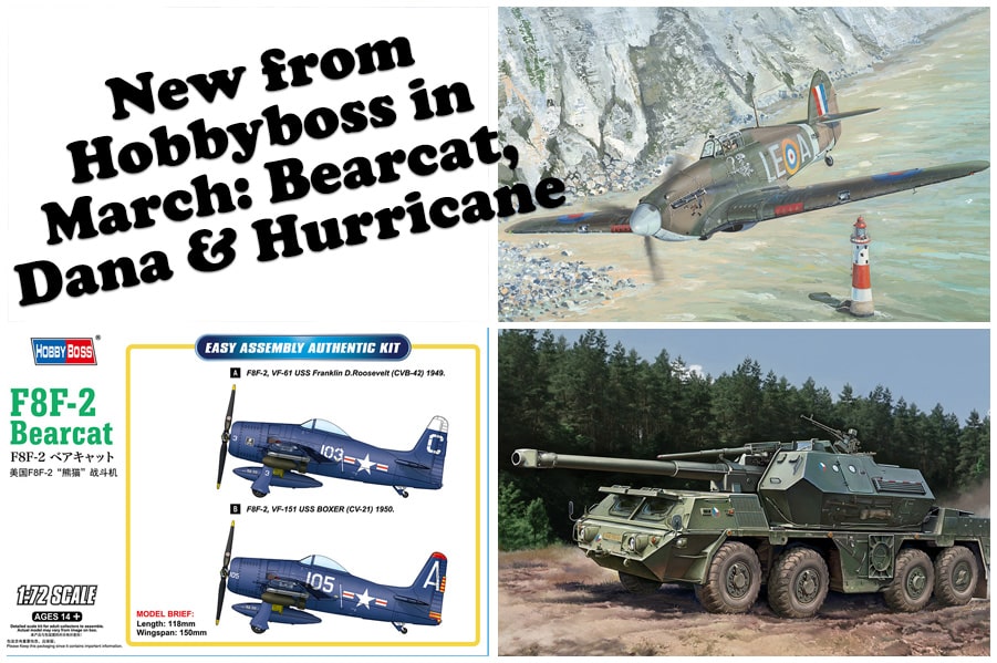 New from Hobbyboss in March: Bearcat, Dana & Hurricane