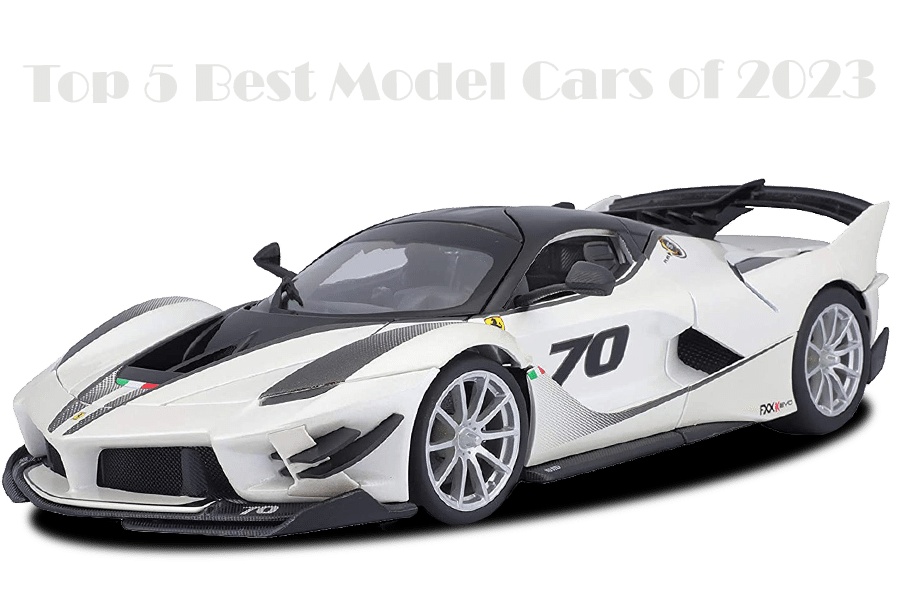 Top 5 Best Model Cars of 2023