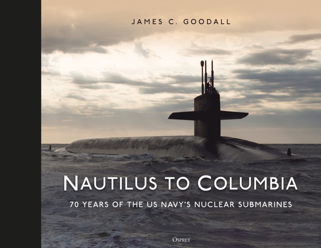 Osprey: 70 Years of the US Navy's Nuclear Submarines