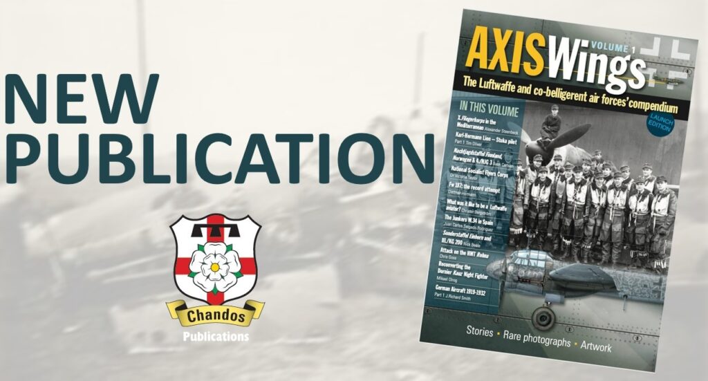 'Axis Wings' Luftwaffe and Co-Belligerent Air Forces New Publication