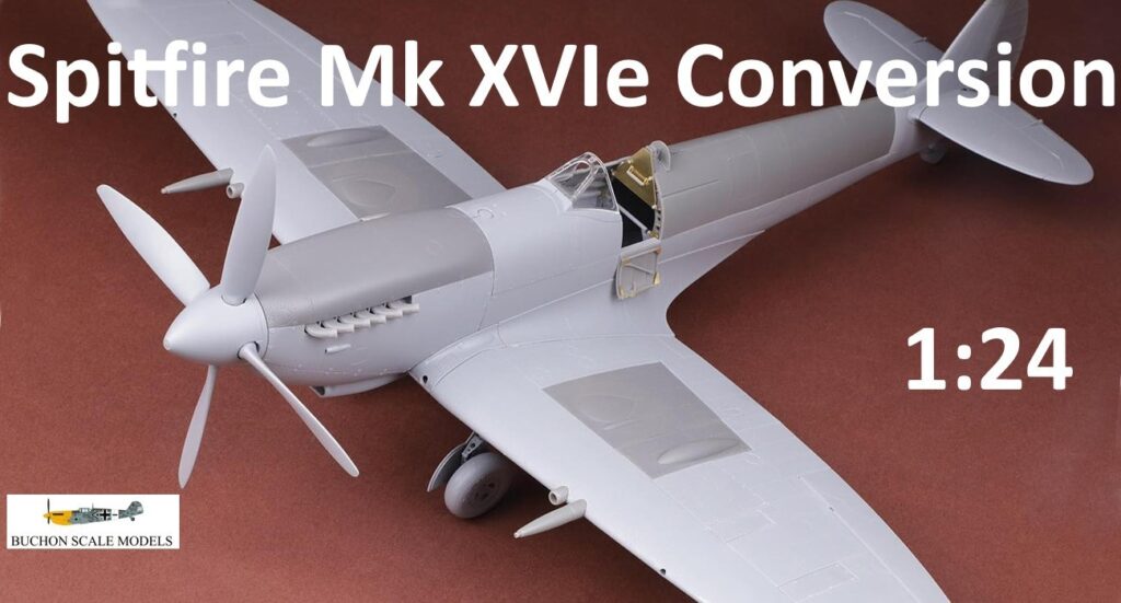 Spitfire Mk XVIe Conversion Set Released