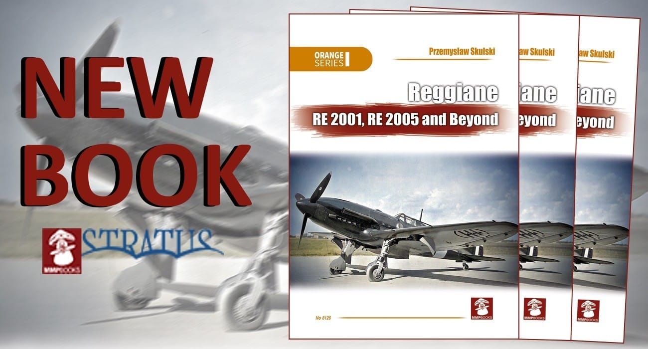 New Book: ‘Reggiane RE 2001, RE 2005 and Beyond’