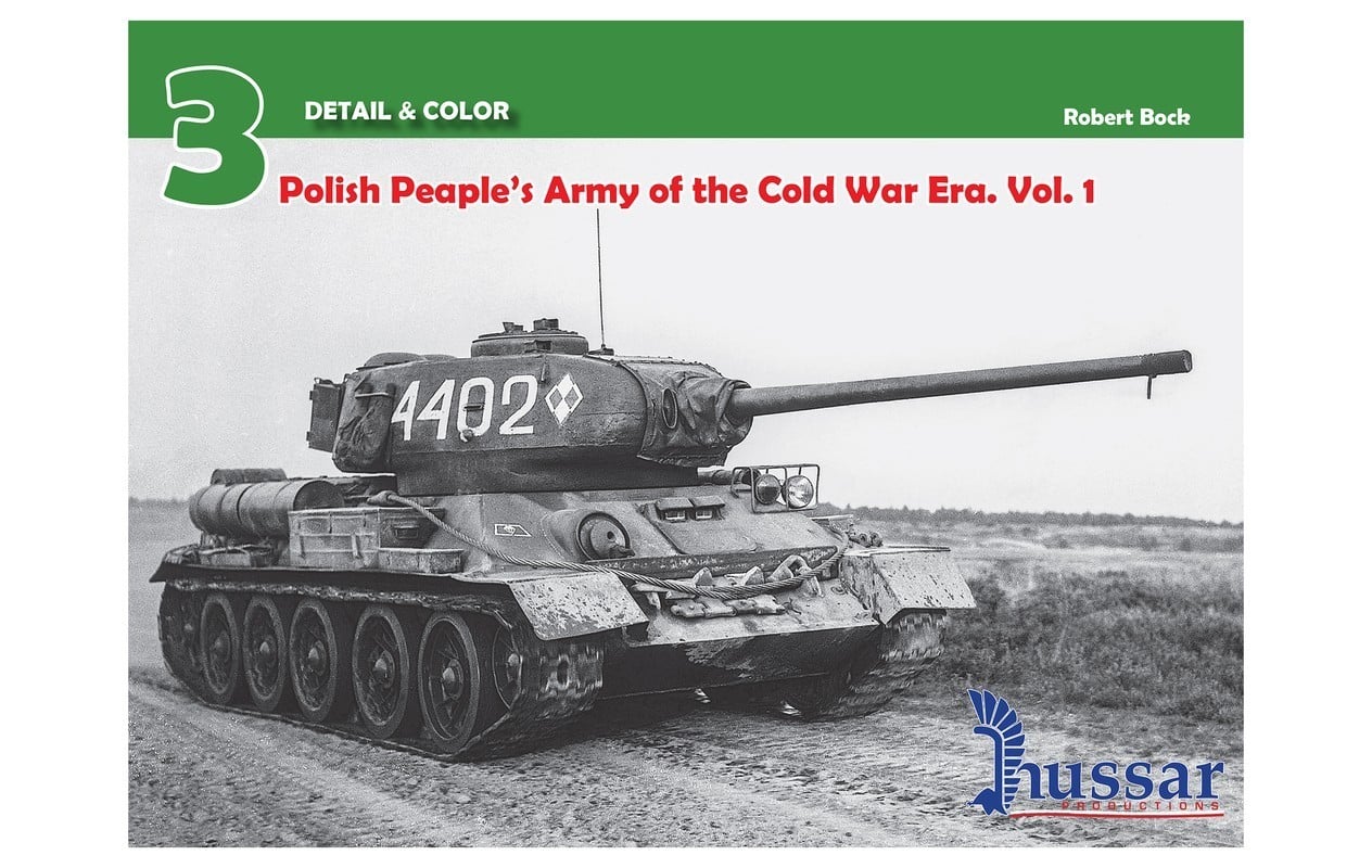 Hussar: Polish People's Army of the Cold War Era. Vol 1