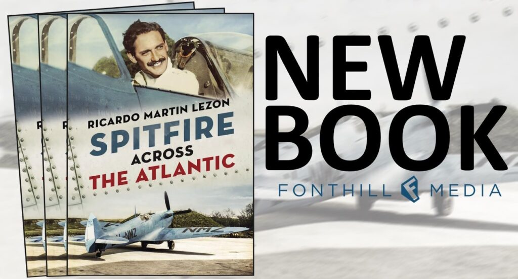 New Publication: ‘Spitfire Across the Atlantic’