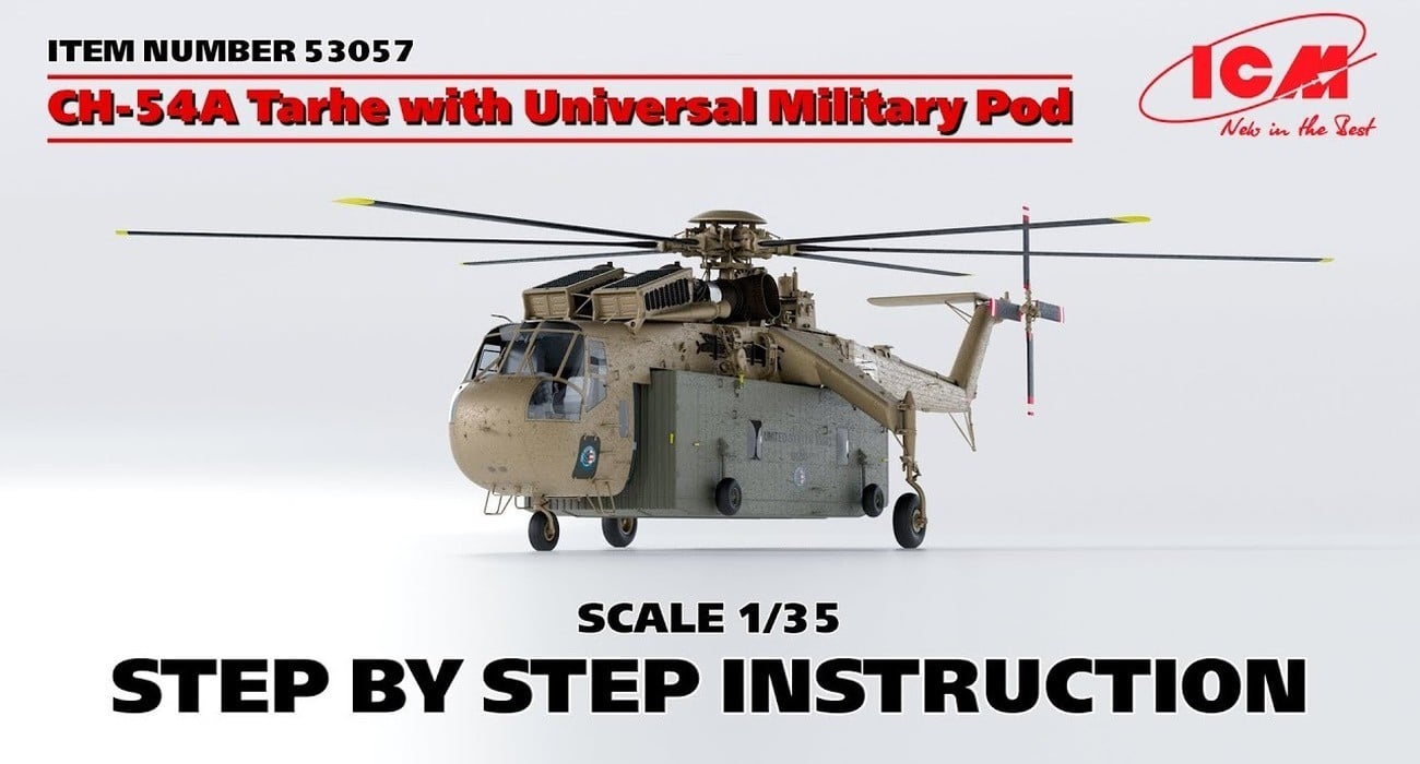 CH-54A Tarhe with Universal Military Pod Step By step Video Instruction