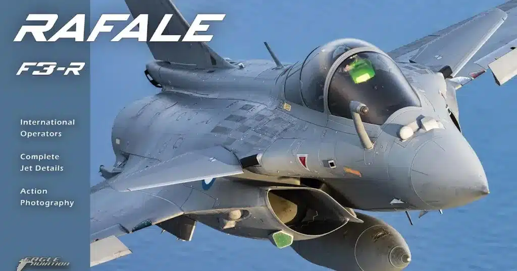 Eagle Aviation releases "Rafale F3R: The Ultimate Reference Guide"